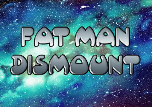 download Fat man dismount apk